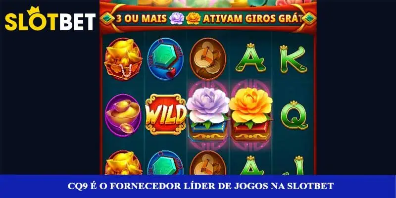 CQ9 é o fornecedor líder de jogos na Slotbet