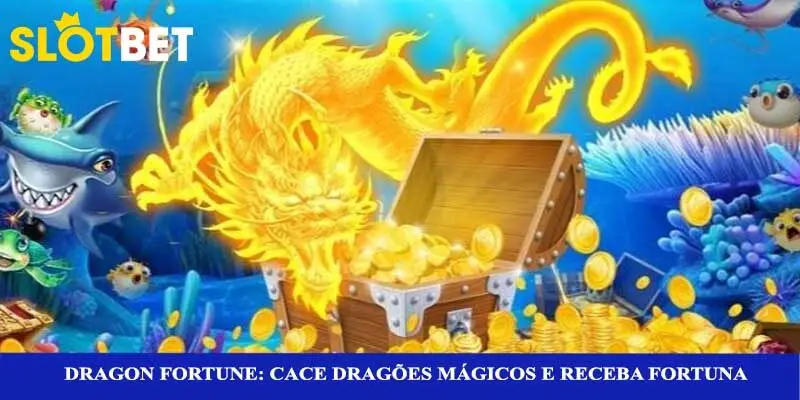 Dragon Fortune: Cace dragões mágicos e receba fortuna